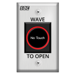 No Touch Wave to Open Button, Touchless Adjustable 2in - 7in Range, Single Gang, Active IR Sensor, SPDT Single Pole Double Throw, 630/US32D Stainless Steel